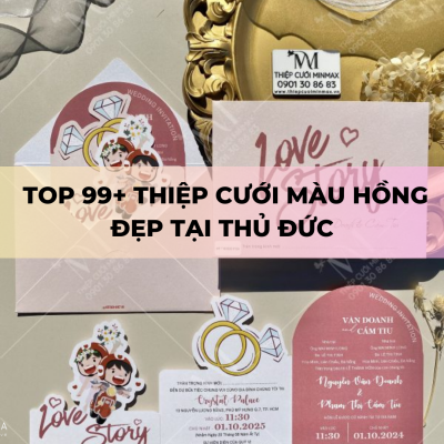 TOP 99+ Thiệp cưới màu hồng đẹp tại Thủ Đức