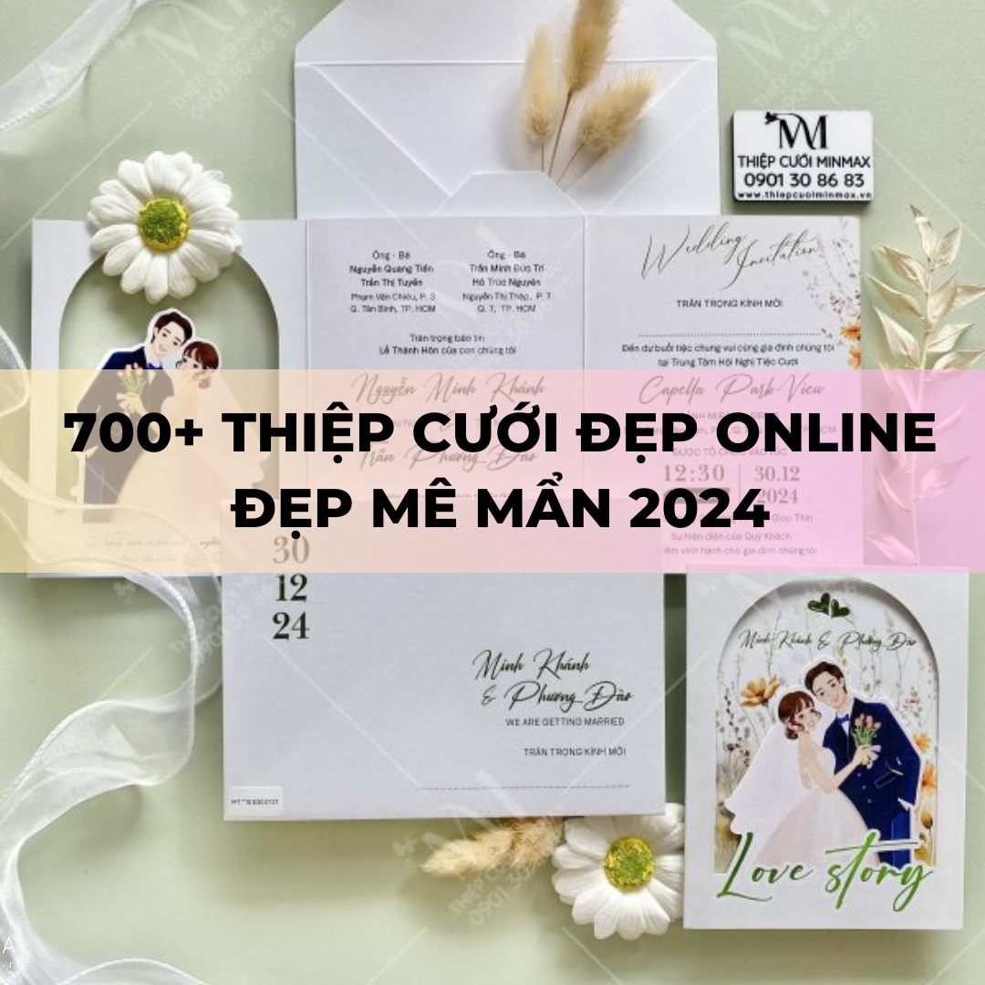 700+ Thiệp cưới đẹp online đẹp mê mẩn 2024