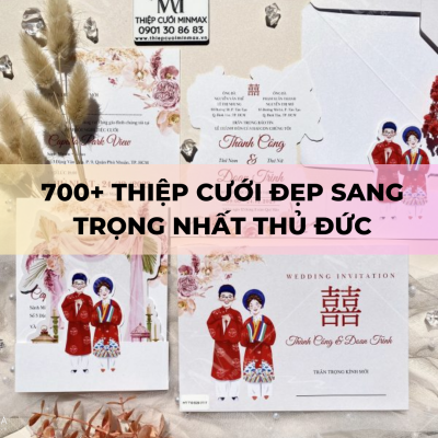 700+ Thiệp cưới đẹp sang trọng nhất Thủ Đức