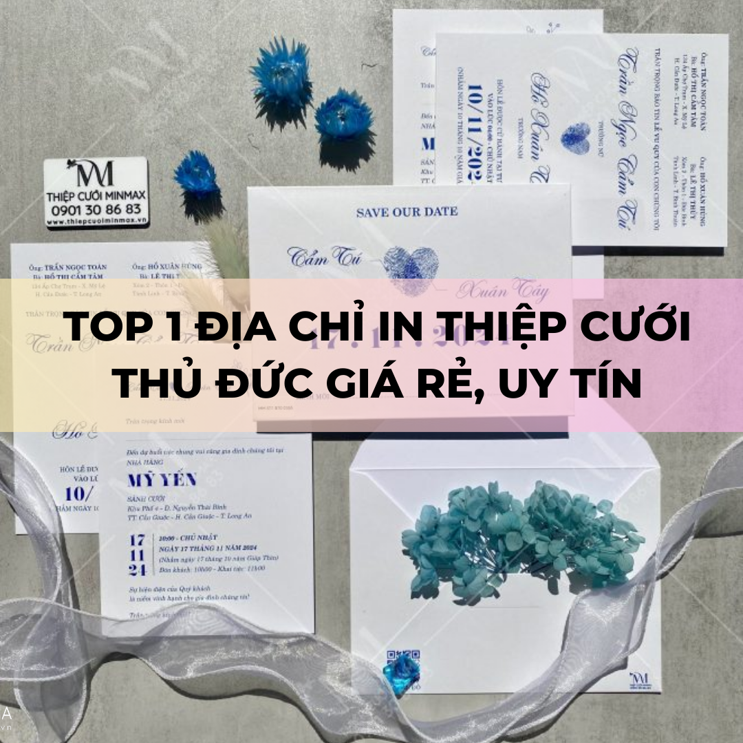 TOP 1 Địa chỉ in thiệp cưới Thủ Đức giá rẻ, uy tín