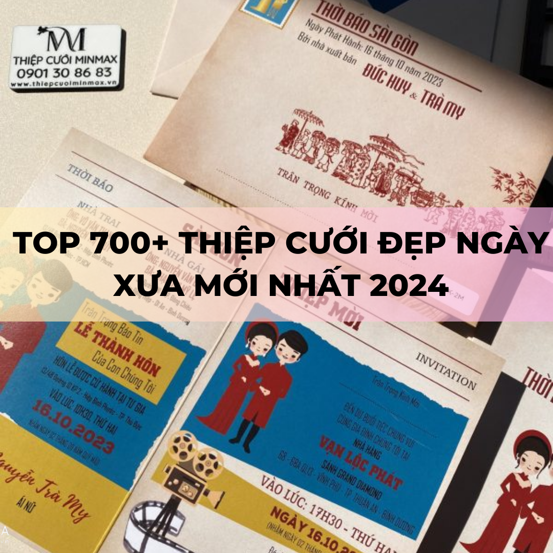 TOP 700+ Thiệp cưới đẹp ngày xưa mới nhất 2024