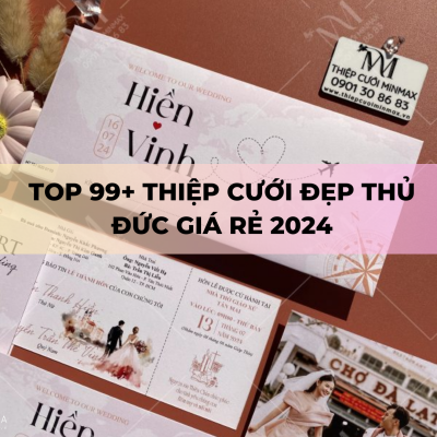 TOP 99+ Thiệp cưới đẹp Thủ Đức giá rẻ 2024