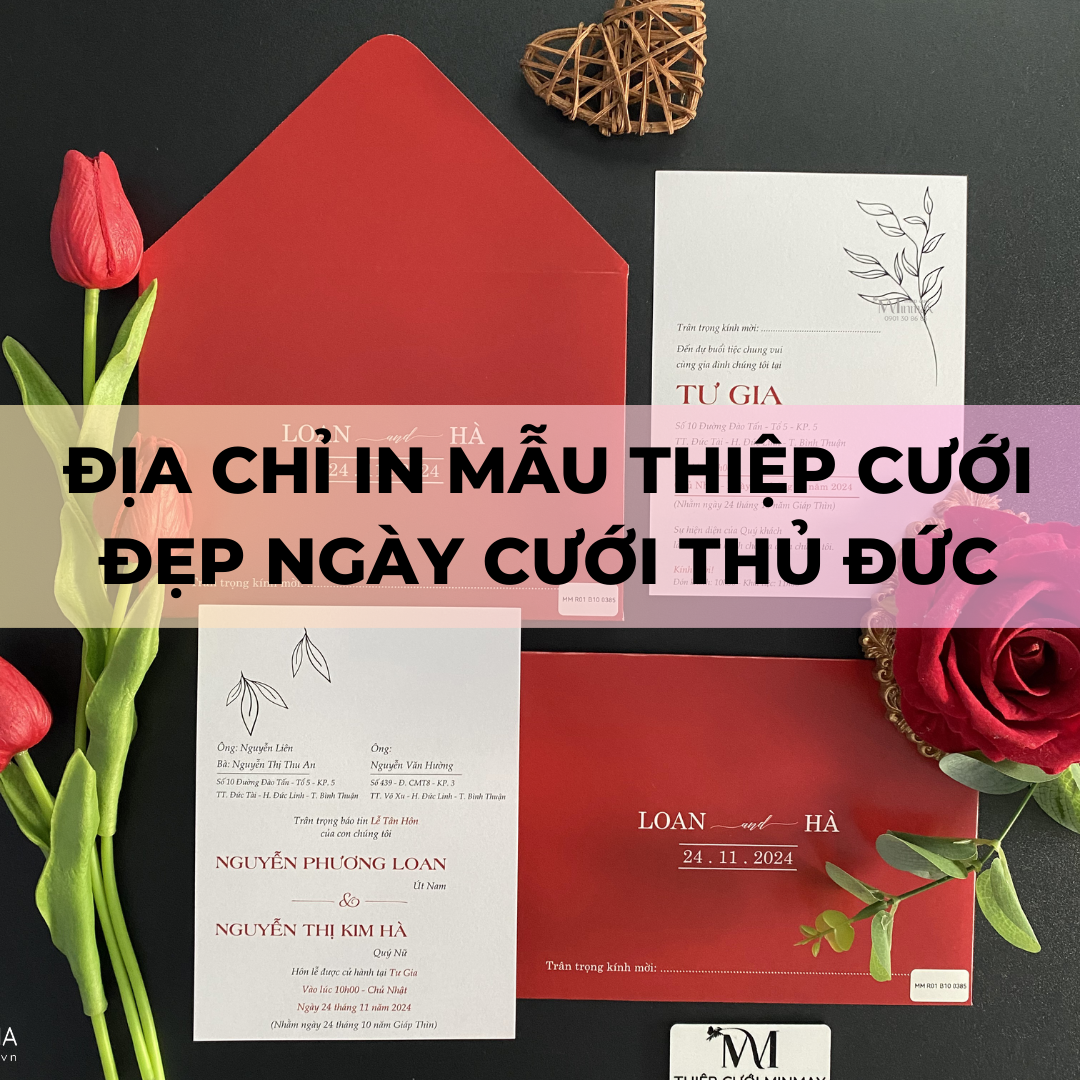 Địa chỉ in mẫu thiệp cưới đẹp ngày cưới Thủ Đức