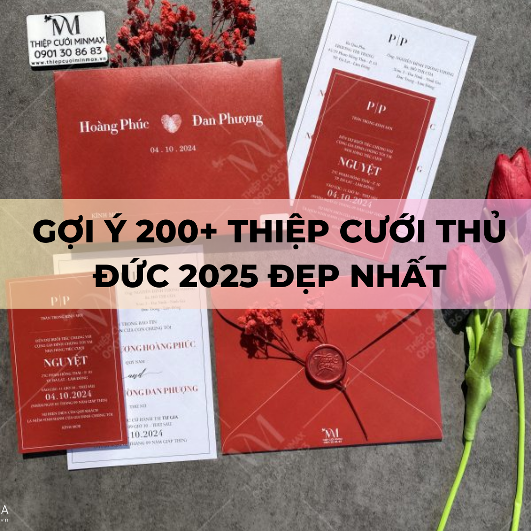 Gợi ý 200+ Thiệp cưới Thủ Đức 2025 Đẹp Nhất