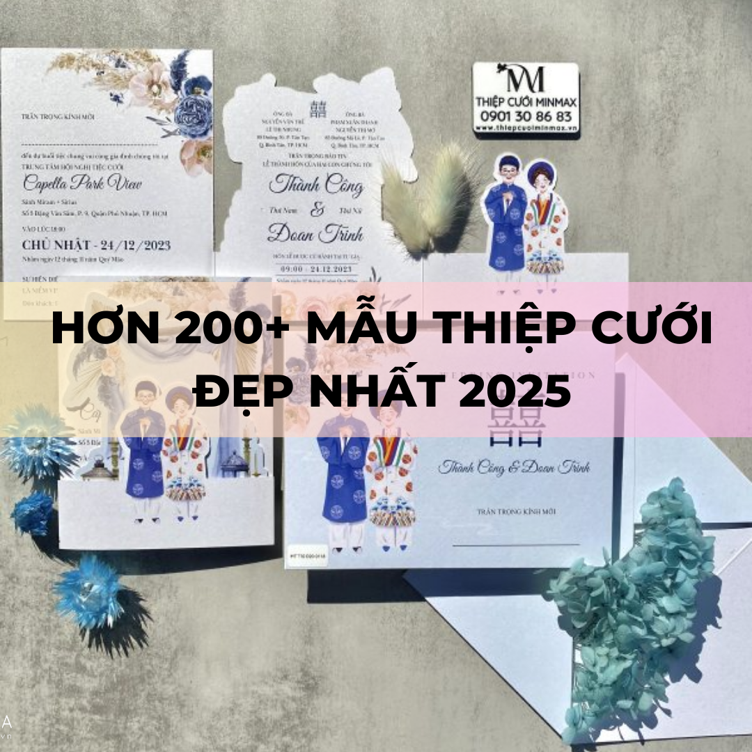 Hơn 200+ Mẫu thiệp cưới đẹp nhất 2025