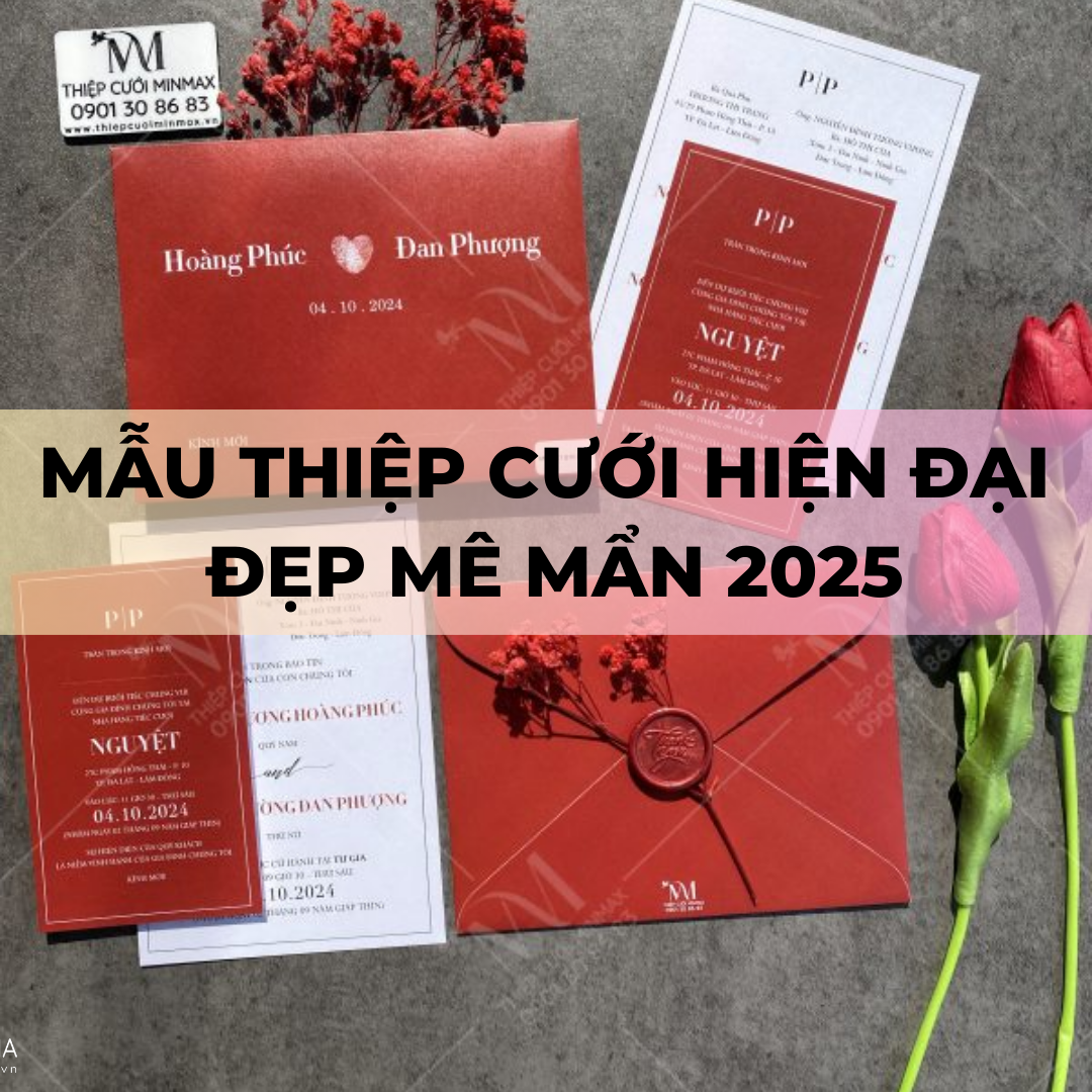 Mẫu Thiệp Cưới Hiện Đại đẹp mê mẩn 2025