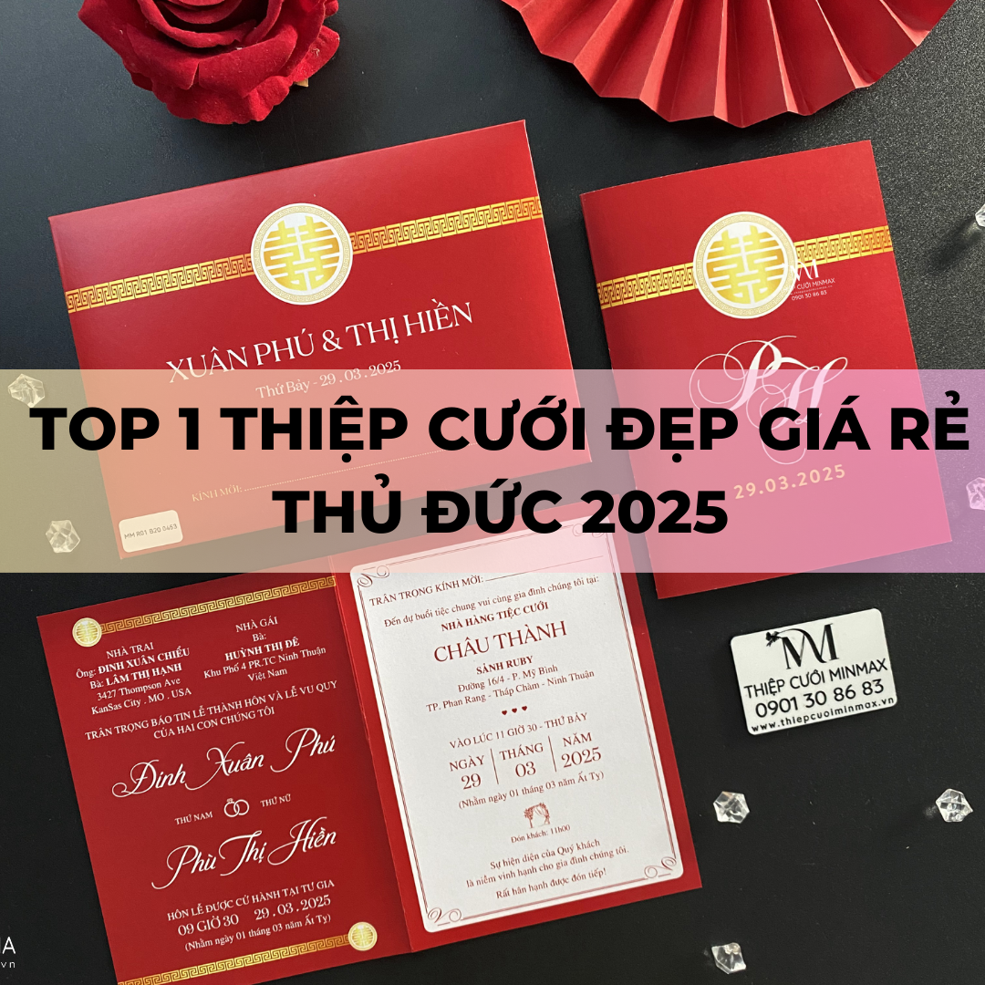 TOP 1 Thiệp cưới đẹp giá rẻ Thủ Đức 2025