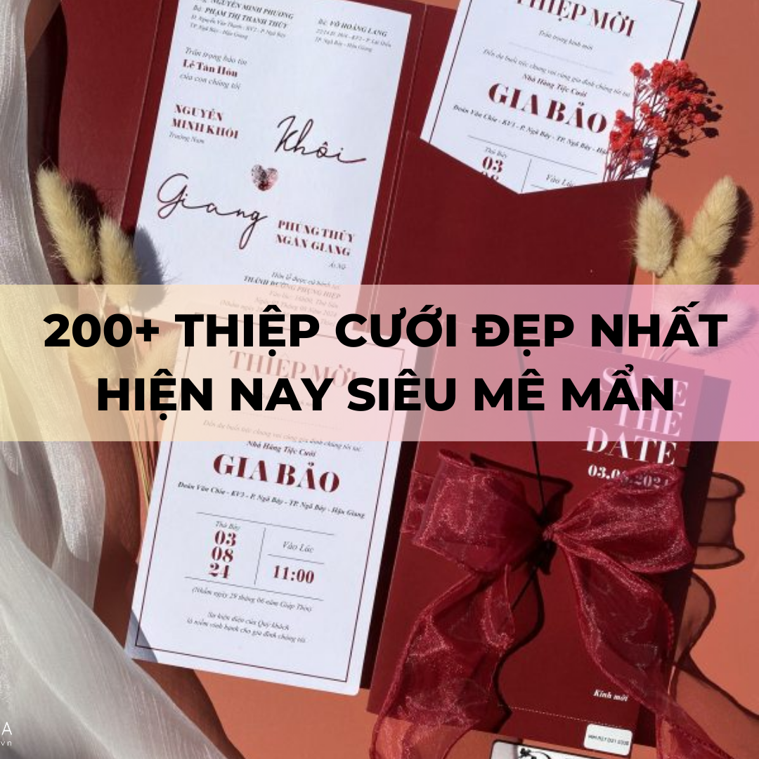 200+ Thiệp cưới đẹp nhất hiện nay siêu mê mẩn