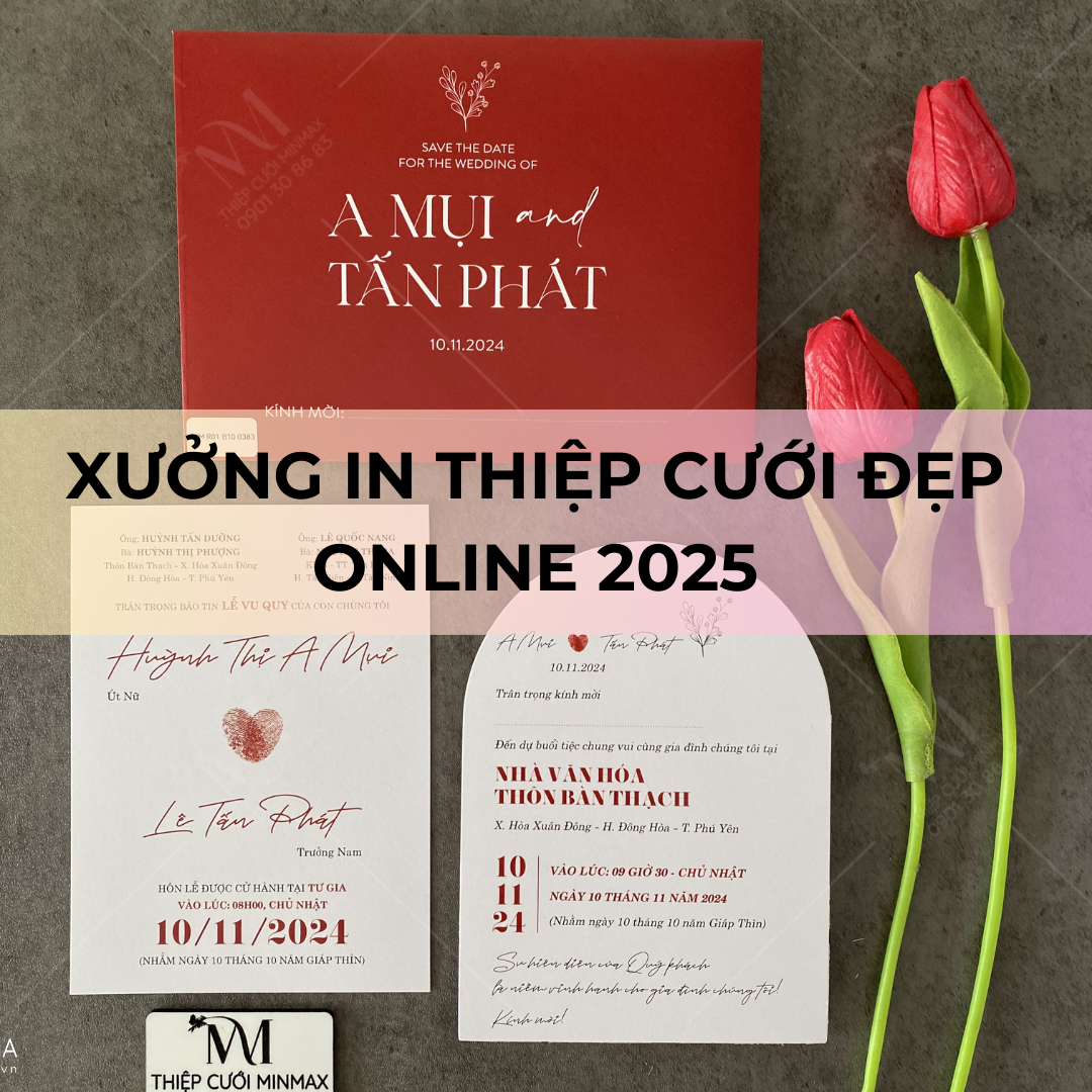 Xưởng in thiệp cưới đẹp online 2025