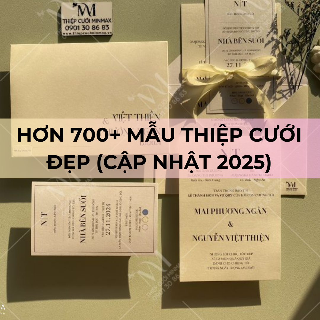 Hơn 700+ Mẫu thiệp cưới đẹp (Cập nhật 2025)