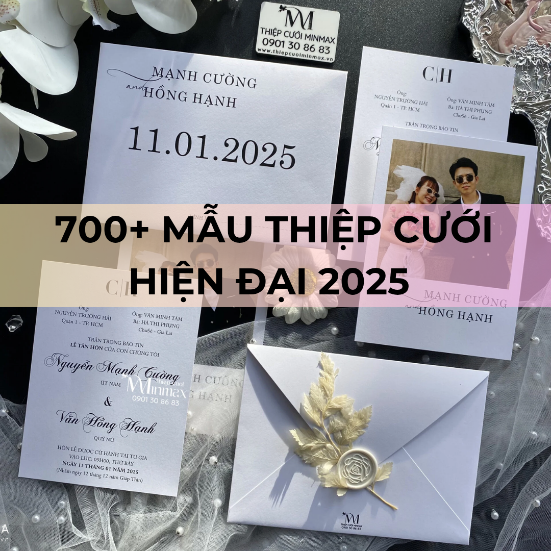 700+ Mẫu thiệp cưới hiện đại 2025