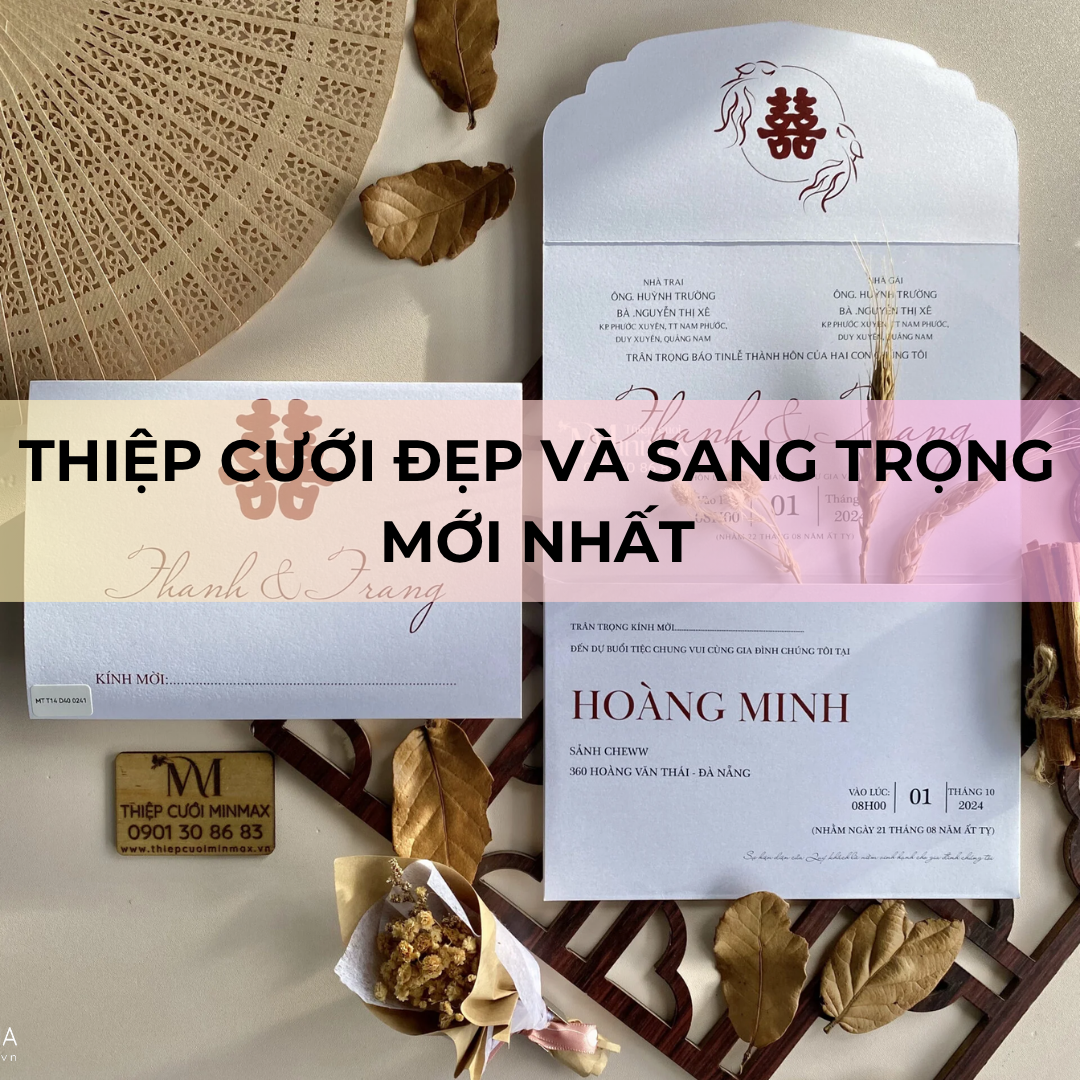 Thiệp cưới đẹp và sang trọng mới nhất