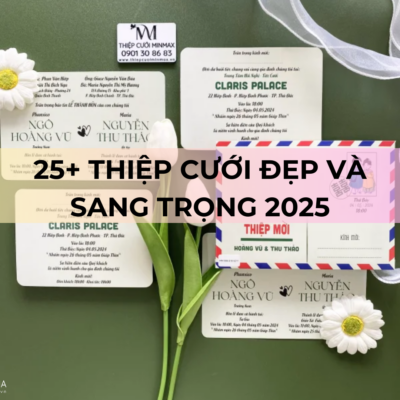 25+ Thiệp cưới đẹp và sang trọng 2025