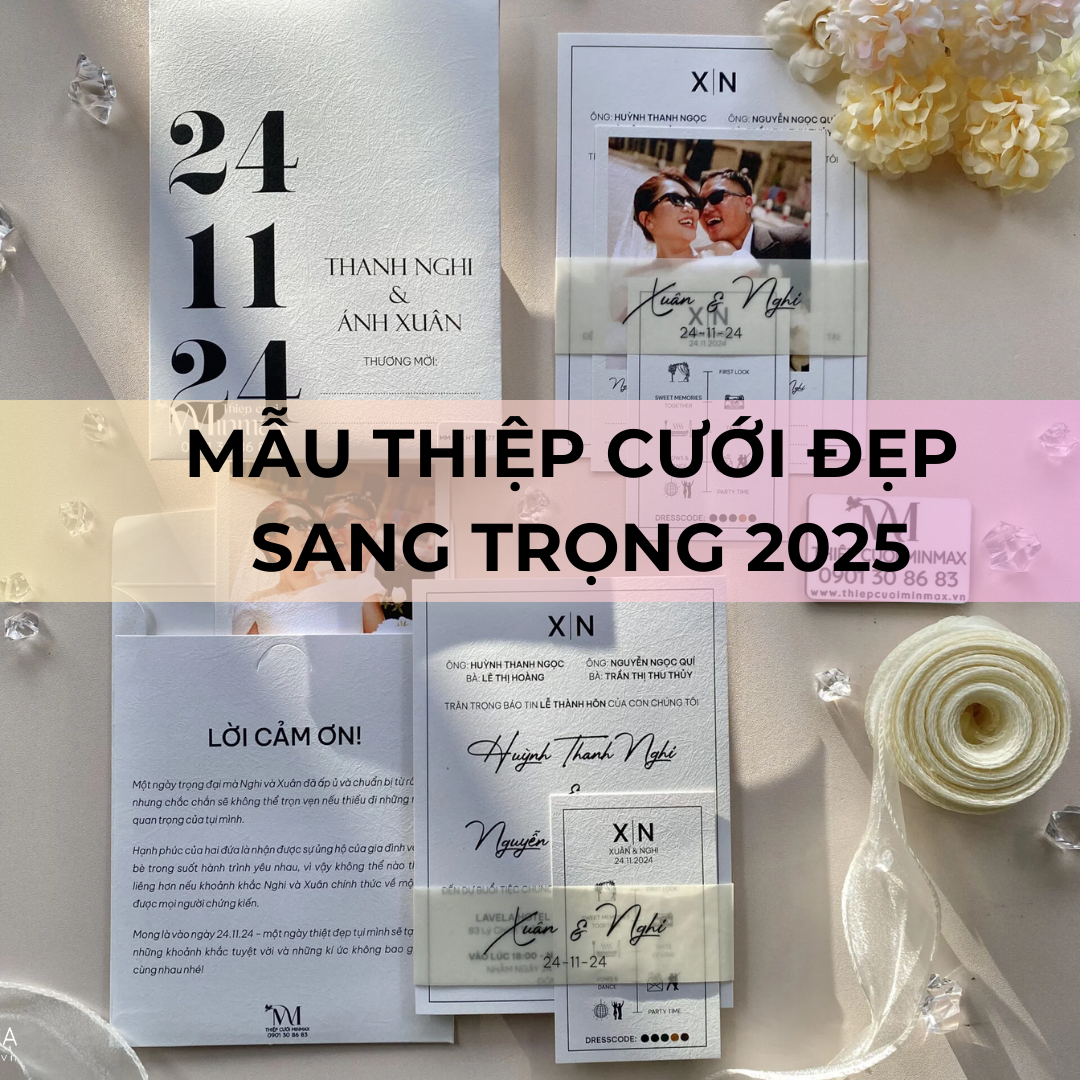 Mẫu thiệp cưới đẹp sang trọng 2025