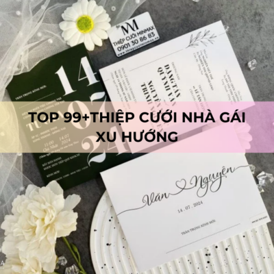 TOP 99+Thiệp cưới Nhà Gái Xu hướng