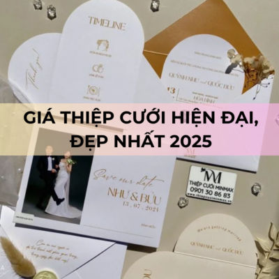 Giá thiệp cưới hiện đại, đẹp nhất 2025