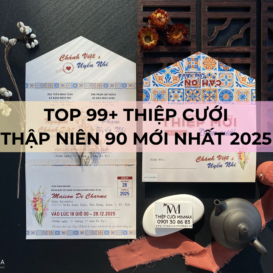 TOP 99+ Thiệp cưới thập niên 90 mới nhất 2025