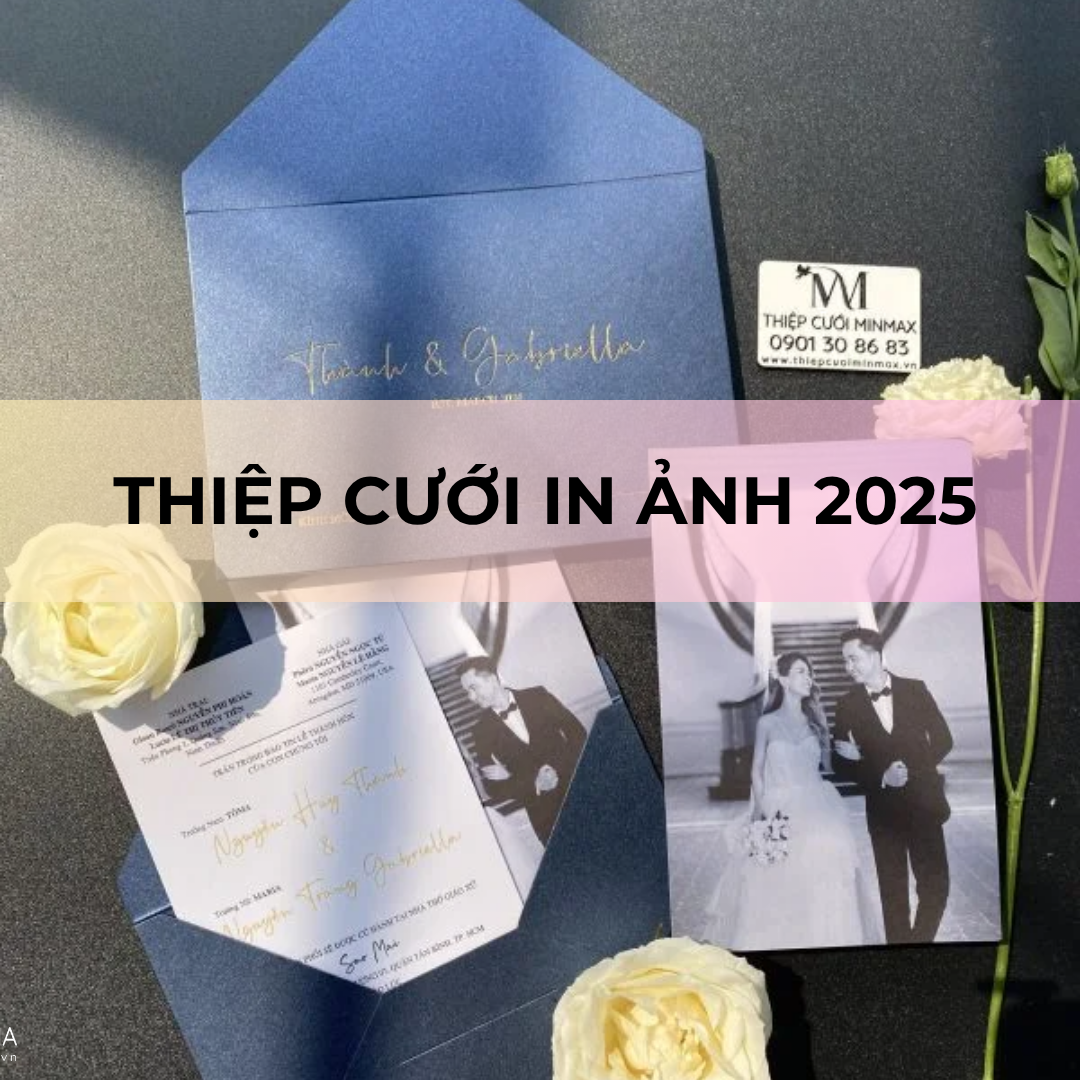 Thiệp cưới in ảnh 2025