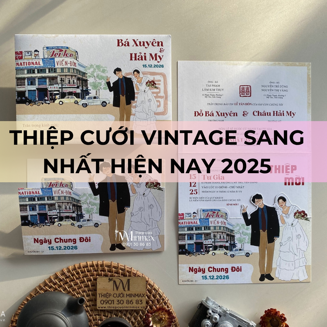 Thiệp cưới vintage sang nhất hiện nay 2025