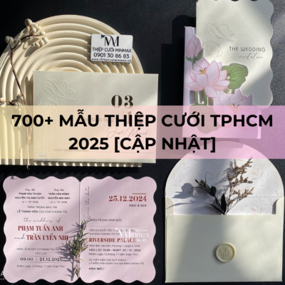 700+ Mẫu thiệp cưới TPHCM 2025 [CẬP NHẬT]