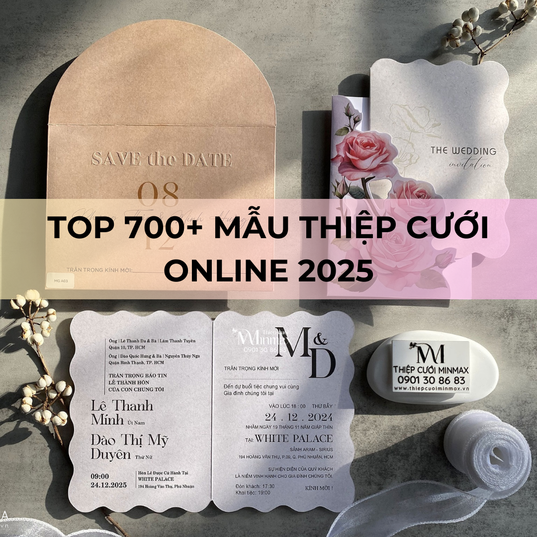 TOP 700+ Mẫu thiệp cưới online 2025