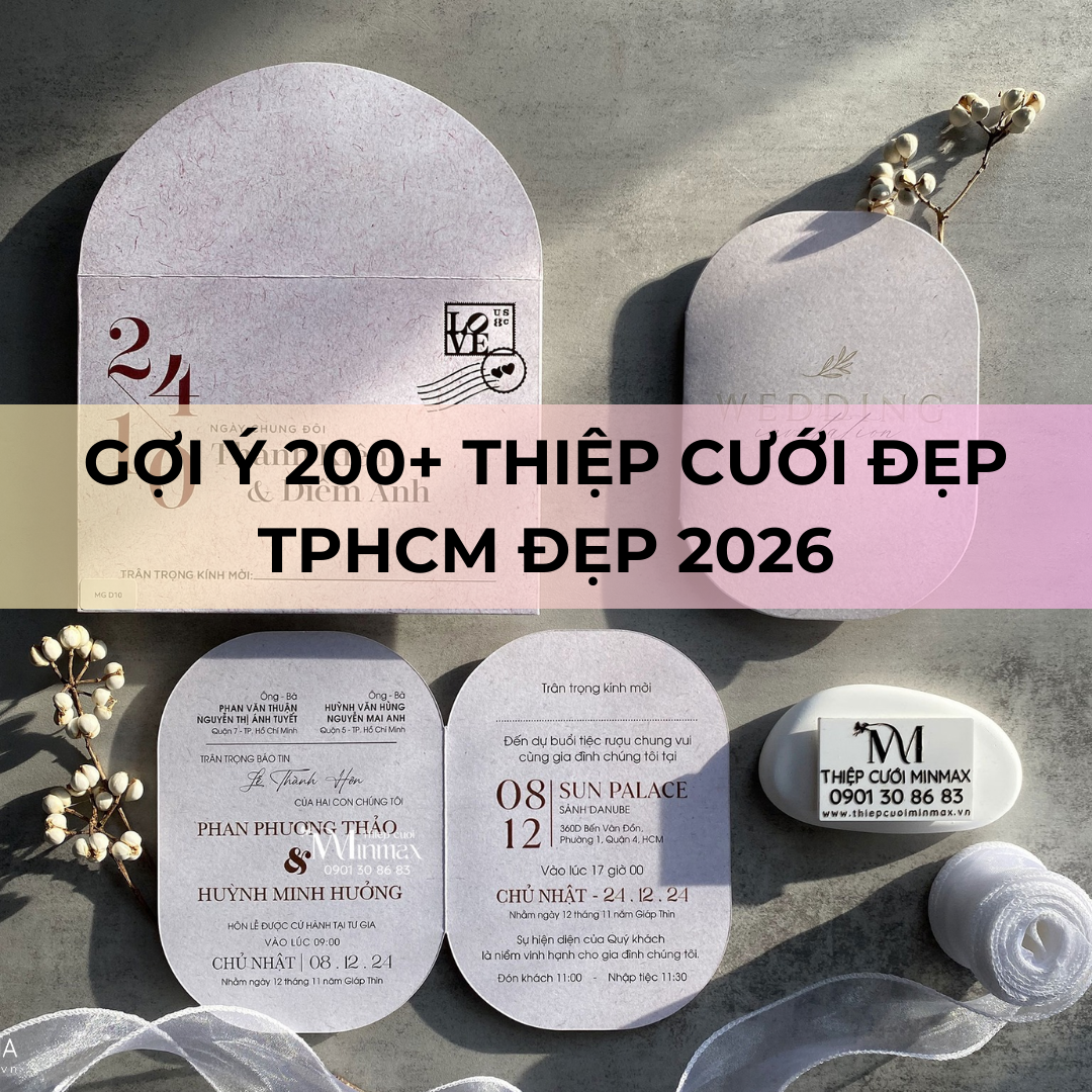 Gợi ý 200+ Thiệp cưới đẹp TPHCM đẹp 2026
