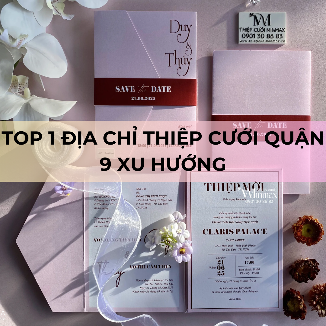TOP 1 Địa chỉ Thiệp Cưới Quận 9 Xu hướng