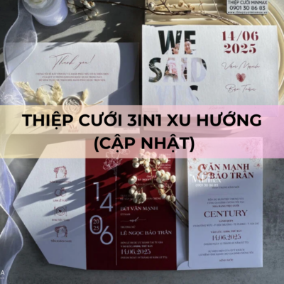 Thiệp cưới 3in1 xu hướng (Cập nhật)