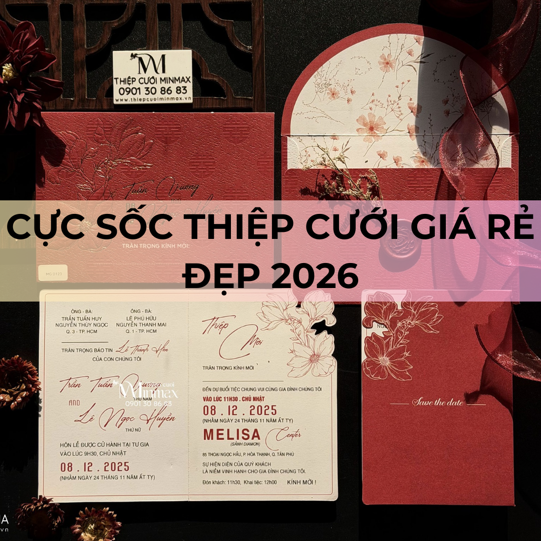 Cực sốc Thiệp Cưới Giá Rẻ Đẹp 2026