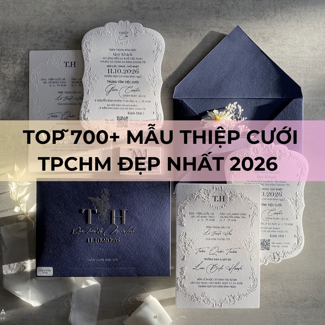 TOP ̃700+ Mẫu thiệp cưới tpchm đẹp nhất 2026