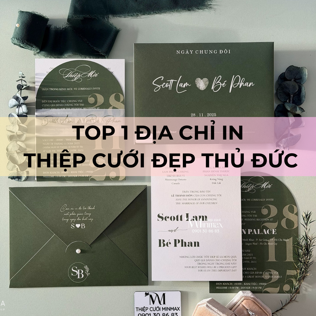 TOP 1 Địa chỉ In Thiệp Cưới Đẹp Thủ Đức