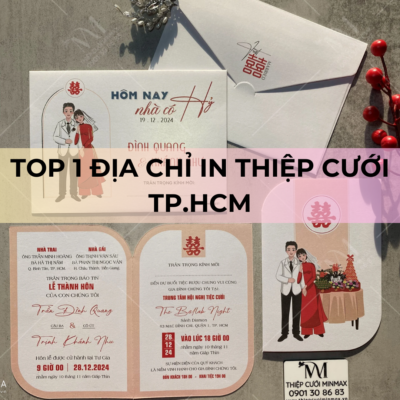 TOP 1 Địa chỉ in Thiệp Cưới TP.HCM