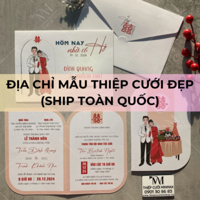 Địa chỉ Mẫu Thiệp cưới đẹp (Ship Toàn Quốc)