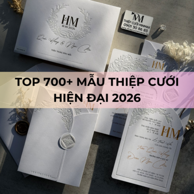 TOP 700+ Mẫu Thiệp Cưới Hiện Đại 2026