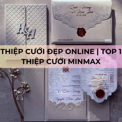 Thiệp Cưới Đẹp Online TOP 1 Thiệp Cưới MinMax
