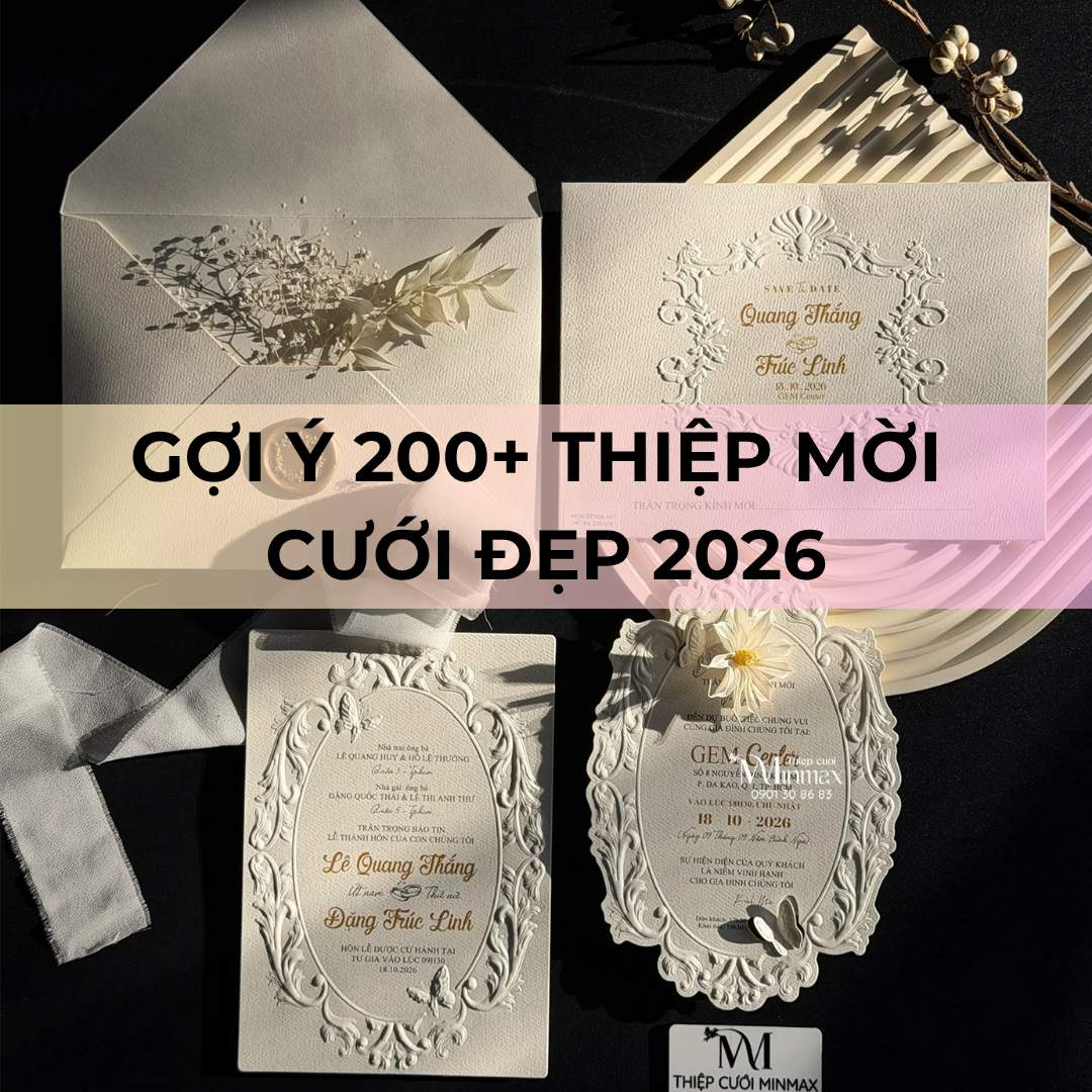 Gợi ý 200+ Thiệp mời cưới đẹp 2026