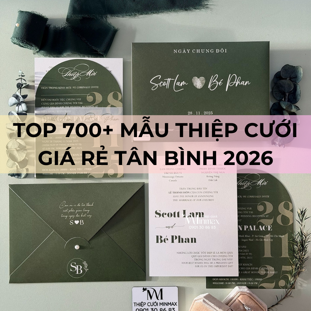 TOP 700+ Mẫu thiệp cưới giá rẻ Tân Bình 2026