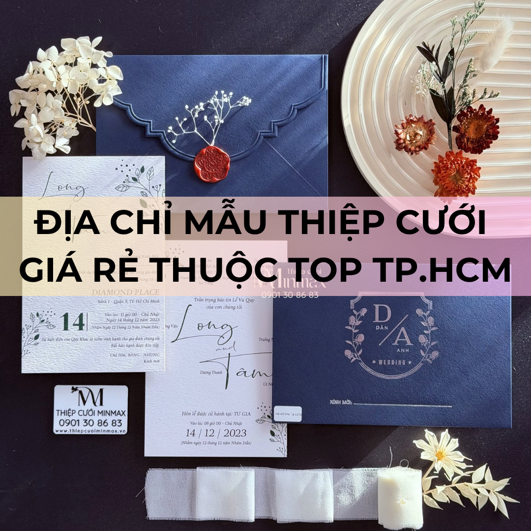 Địa chỉ Mẫu Thiệp Cưới Giá Rẻ thuộc TOP TP.HCM (1)