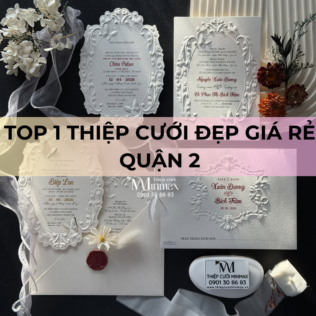 TOP 1 Thiệp cưới đẹp giá rẻ Quận 2