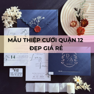 Mẫu thiệp cưới Quận 12 đẹp giá rẻ