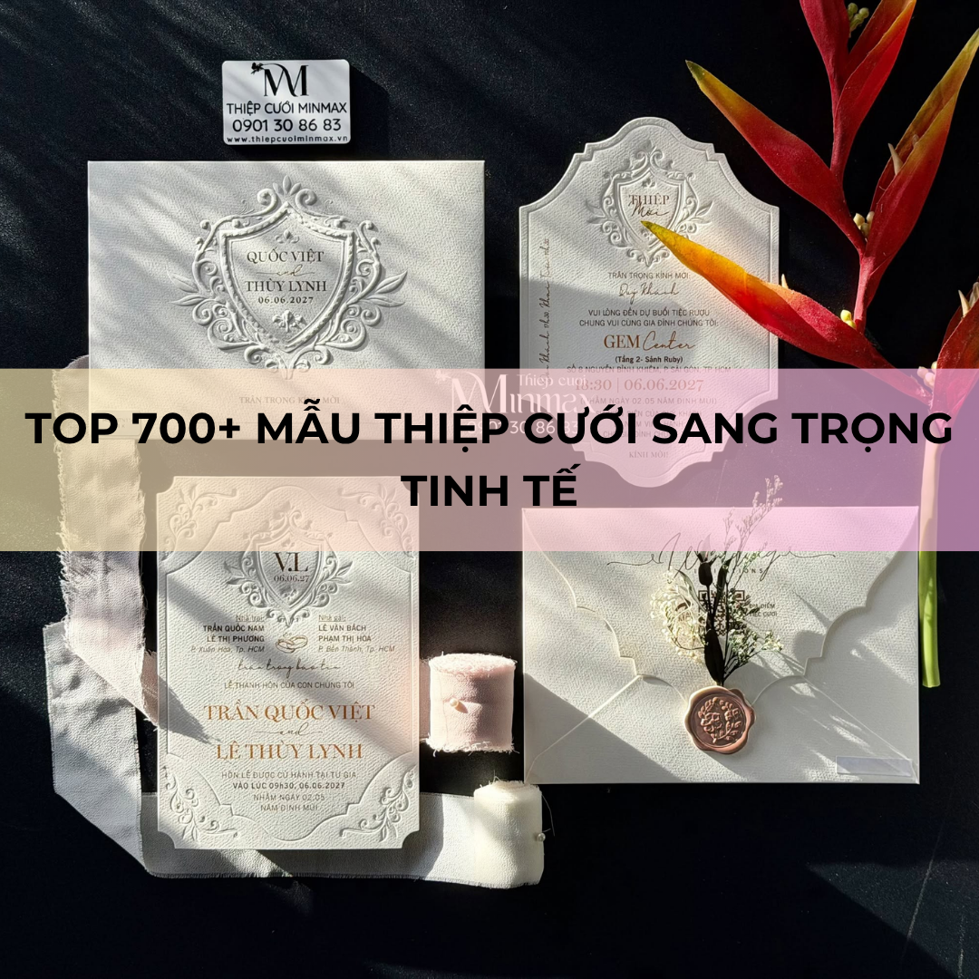 Top 700+ Mẫu Thiệp Cưới Sang Trọng Tinh Tế